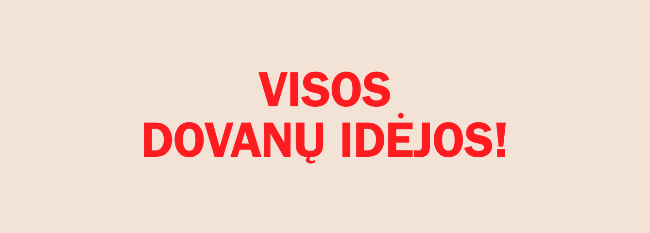 Visos dovanų idėjos!